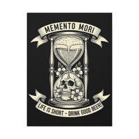 Load image into Gallery viewer, Memento Mori: Drink Good Beer | Stoic Humor Canvas | Twisted Stoic Collection