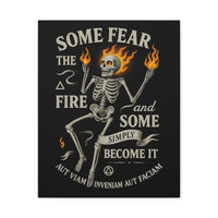 Load image into Gallery viewer, Some Fear the Fire | Stoic Rebirth Canvas | InnerForge Discipline Apparel