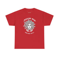 Load image into Gallery viewer, Making Men Hard Since 700 B.C. | Medusa Humor Graphic Tee | InnerForge Twisted Stoic Collection
