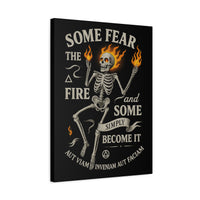 Load image into Gallery viewer, Some Fear the Fire | Stoic Rebirth Canvas | InnerForge Discipline Apparel