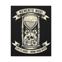 Load image into Gallery viewer, Memento Mori: Drink Good Beer | Stoic Humor Canvas | Twisted Stoic Collection