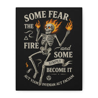 Load image into Gallery viewer, Some Fear the Fire | Stoic Rebirth Canvas | InnerForge Discipline Apparel