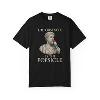 Load image into Gallery viewer, The Obstacle Is The Popsicle | Stoic Humor for the Modern Age Graphic Tee | Twisted Stoic Collection
