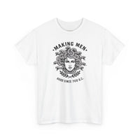 Load image into Gallery viewer, Making Men Hard Since 700 B.C. | Medusa Humor Graphic Tee | InnerForge Twisted Stoic Collection
