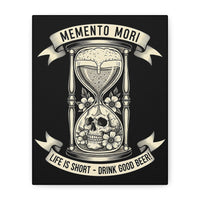 Load image into Gallery viewer, Memento Mori: Drink Good Beer | Stoic Humor Canvas | Twisted Stoic Collection