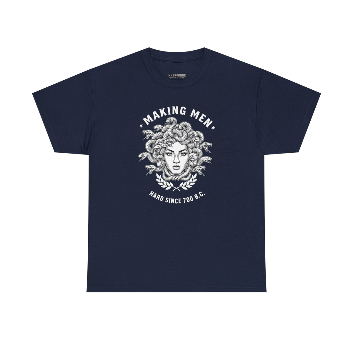 Making Men Hard Since 700 B.C. | Medusa Humor Graphic Tee | InnerForge Twisted Stoic Collection