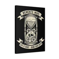Load image into Gallery viewer, Memento Mori: Drink Good Beer | Stoic Humor Canvas | Twisted Stoic Collection