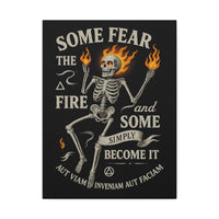 Load image into Gallery viewer, Some Fear the Fire | Stoic Rebirth Canvas | InnerForge Discipline Apparel