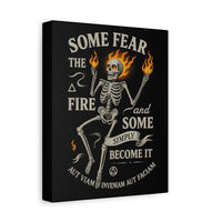 Load image into Gallery viewer, Some Fear the Fire | Stoic Rebirth Canvas | InnerForge Discipline Apparel